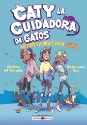 CATY LA CUIDADORA DE GATOS 2: MEJORES AMIGAS PARA NUNCA-2