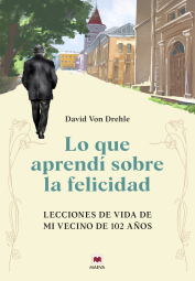Lo que Aprendí Sobre la Felicidad-2
