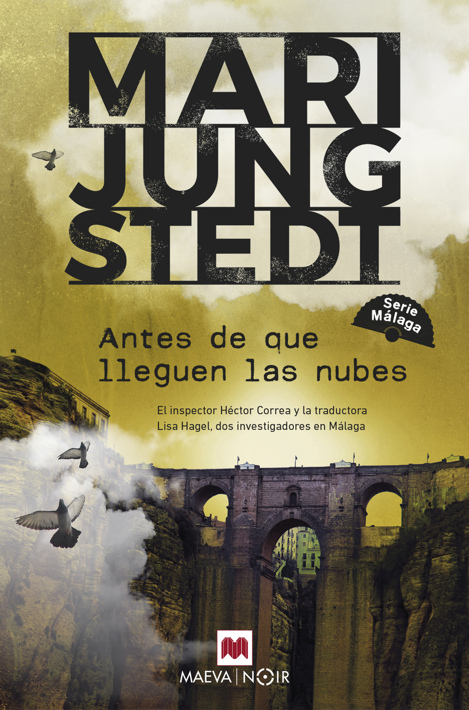 Antes de que Lleguen las Nubes (Serie Málaga 1)-1