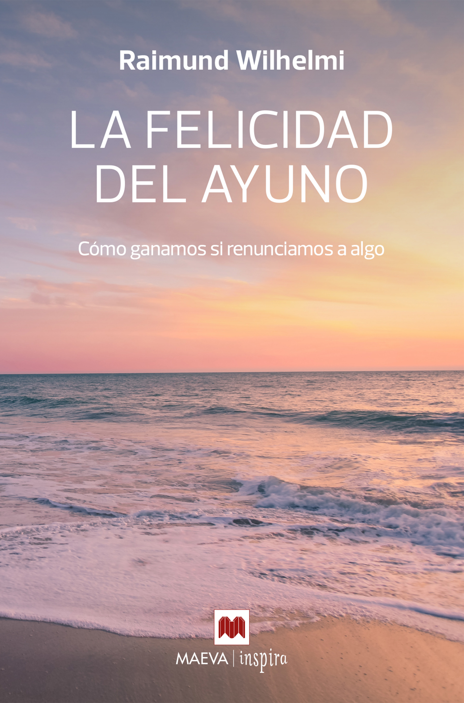 La Felicidad del Ayuno-1
