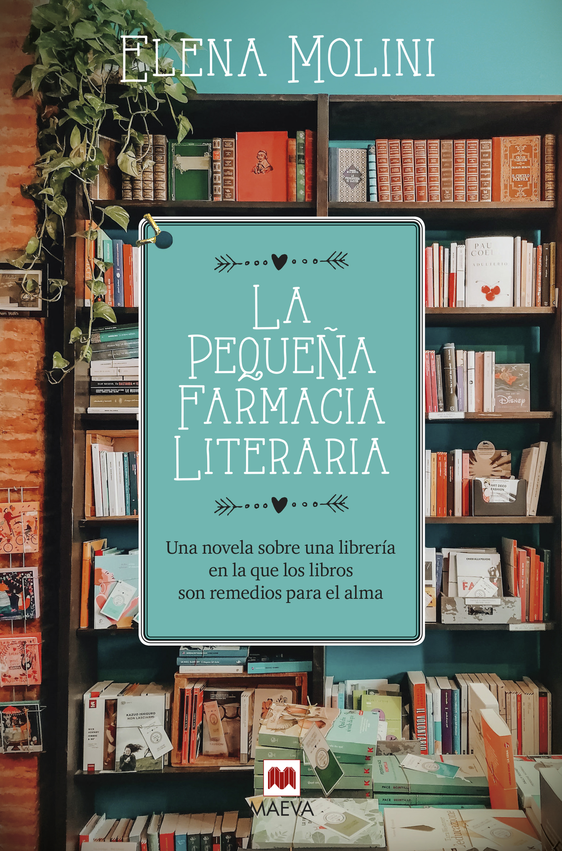 Ediciones Maeva - Grandes Novelas - La pequeña farmacia literaria