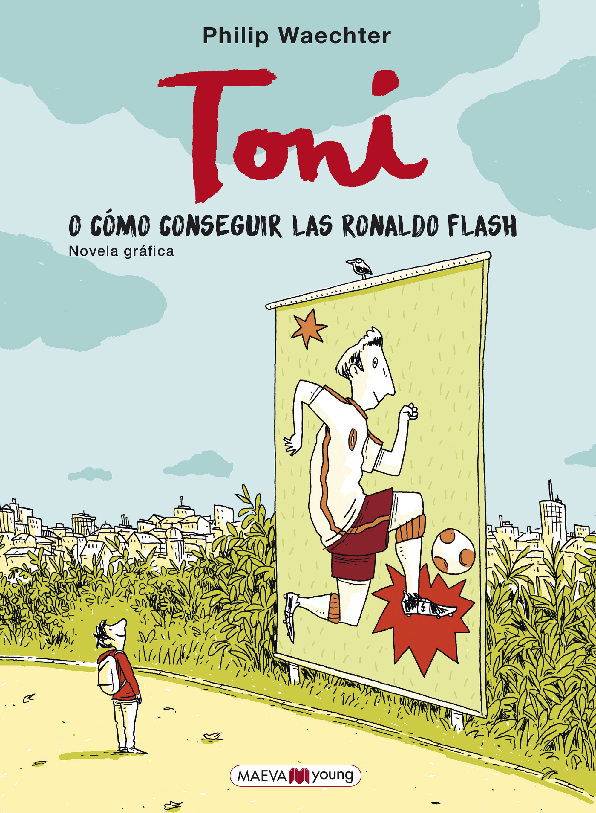 Ediciones Maeva - Novela gráfica - Toni