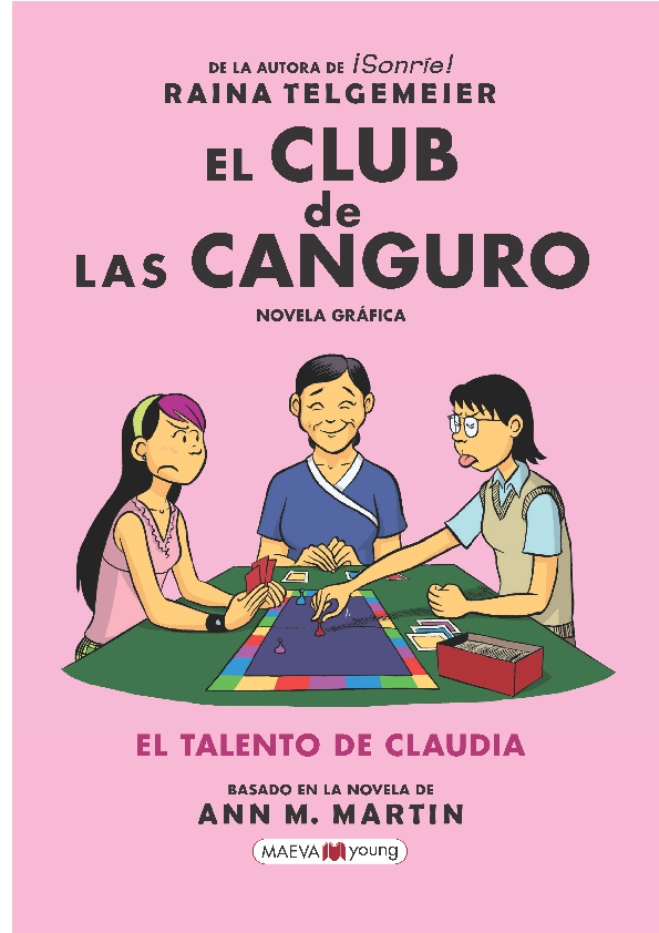 Ediciones Maeva - Novela gráfica - El Club de las Canguro 4: El talento de  Claudia