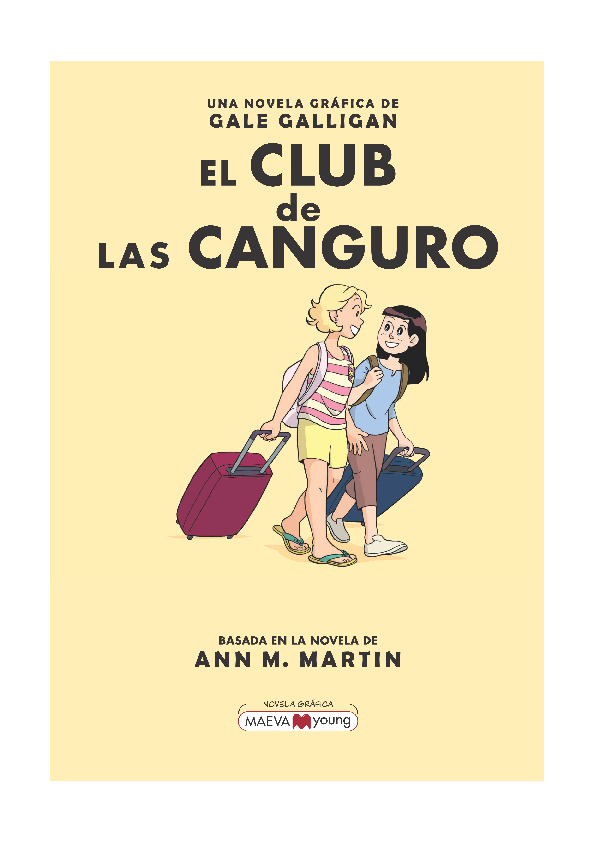 Ediciones Maeva - Novela gráfica - El Club de las Canguro 7: El crush de  Stacey