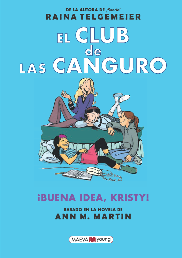  El Club de las Canguro 1: ¡Buena idea, Kristy!: 9788417108762:  Telgemeier, Raina, Homedes Beutnagel, Jofre: Books