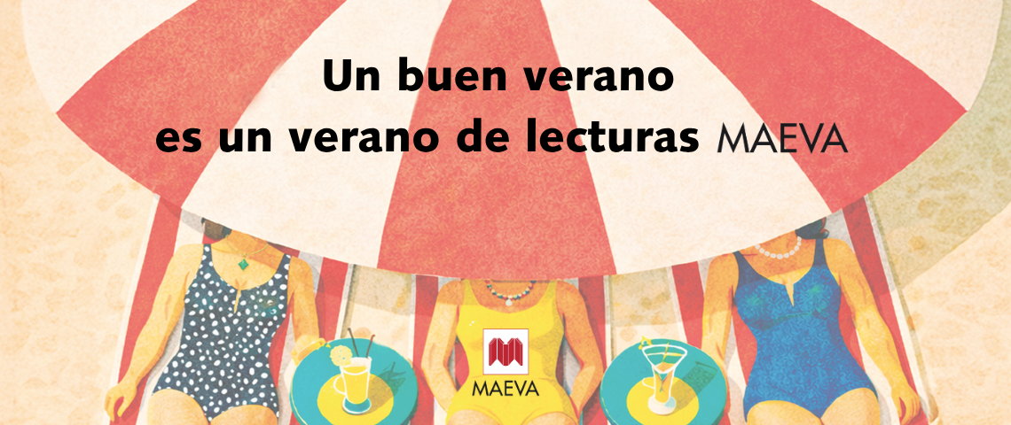 Un buen verano es un verano de lecturas MAEVA
