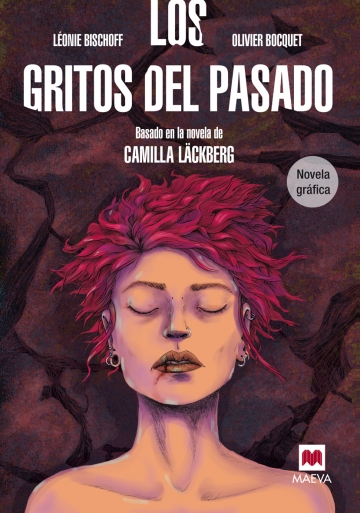 Ediciones Maeva - Camilla Läckberg - Los gritos del pasado. Novela gráfica